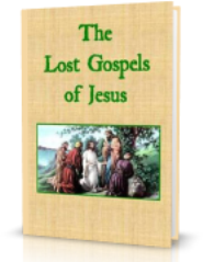 THE LOST GOSPELS OF JESUS CHRIST::GOSPELS OF JAMES